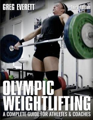 Olympic Weightlifting - Greg Everett