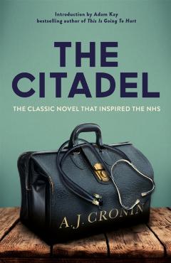 Citadel - AJ Cronin