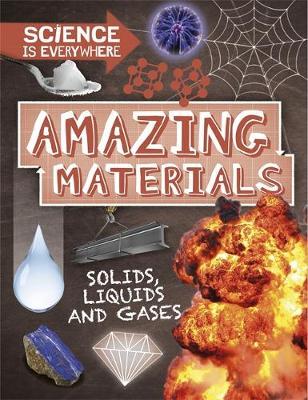 Science is Everywhere: Amazing Materials - Rob Colson