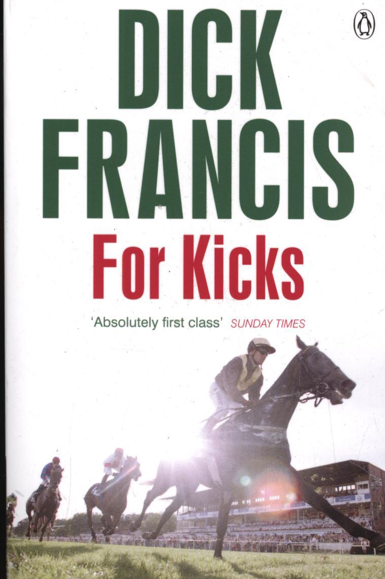 For Kicks - Dick Francis