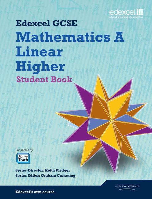 GCSE Mathematics Edexcel 2010: Spec A Higher Student Book - Keith Pledger
