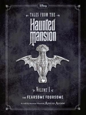 Disney Haunted Mansions: The Fearsome Foursome -  