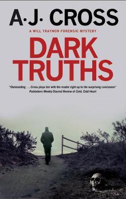 Dark Truths - A J Cross