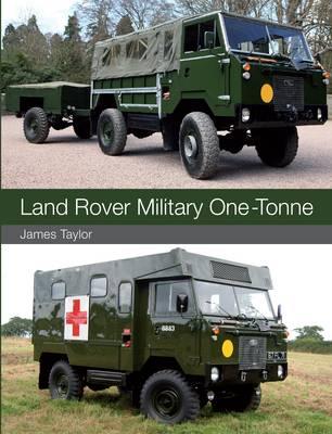 Land Rover Military One-Tonne - James Taylor
