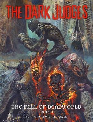 Dark Judges: Fall of Deadworld - Kek W