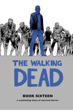 Walking Dead Book 16 - Robert Kirkman