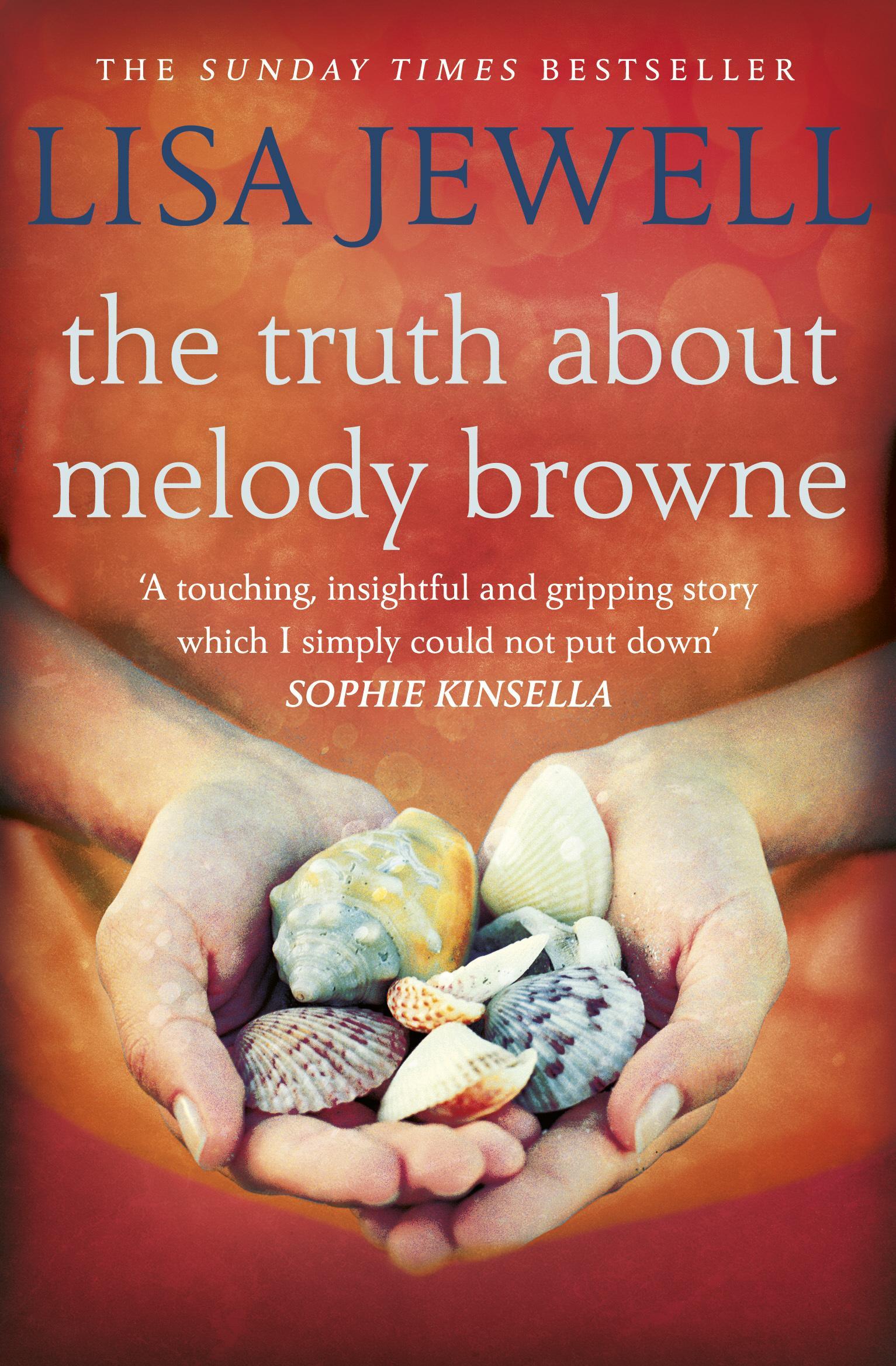 Truth About Melody Browne - Lisa Jewell