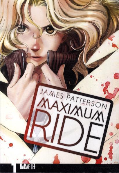 Maximum Ride: Manga Volume 1 - James Patterson