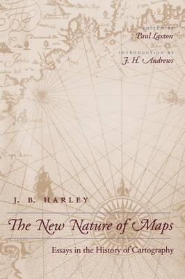New Nature of Maps - J.B. Harley