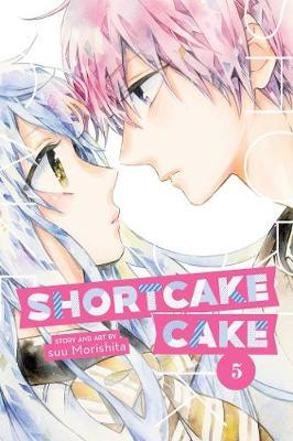 Shortcake Cake, Vol. 5 - Suu Morishita