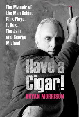 Have a Cigar! - Bryan Morrison