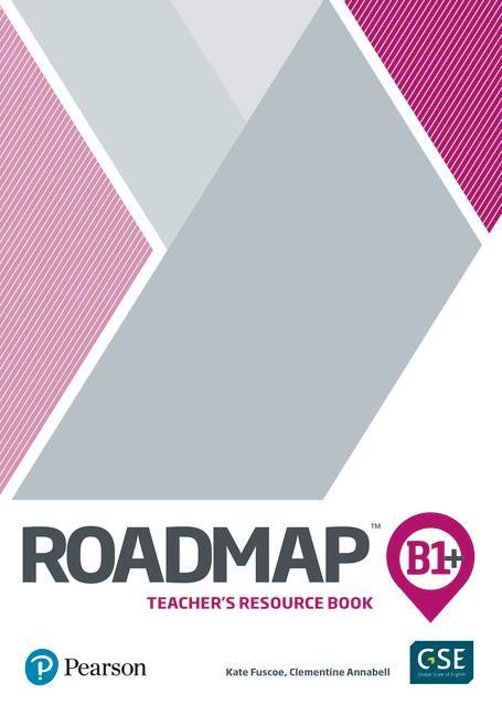 Roadmap B1+ Teacher's Book with Digital Resources & Assessme -  