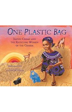 One Plastic Bag - Miranda Paul