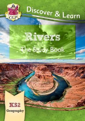 New KS2 Discover & Learn: Geography - Rivers Study Book -  