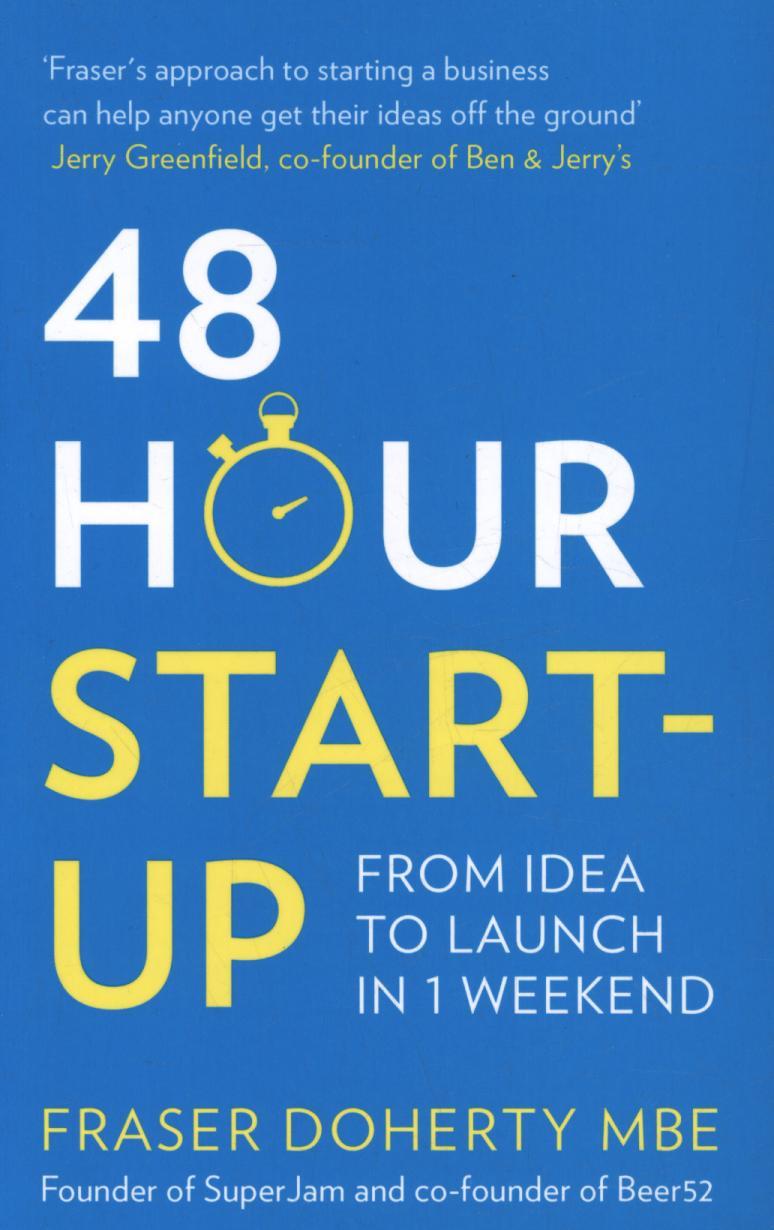 48-Hour Start-up - Fraser Doherty MBE