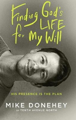 Finding God's Life for My Will - Michael Donehey