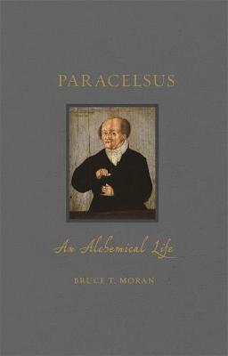 Paracelsus - Bruce T Moran