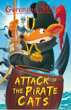 Coperta cărții 'Attack of the Pirate Cats - Geronimo Stilton'