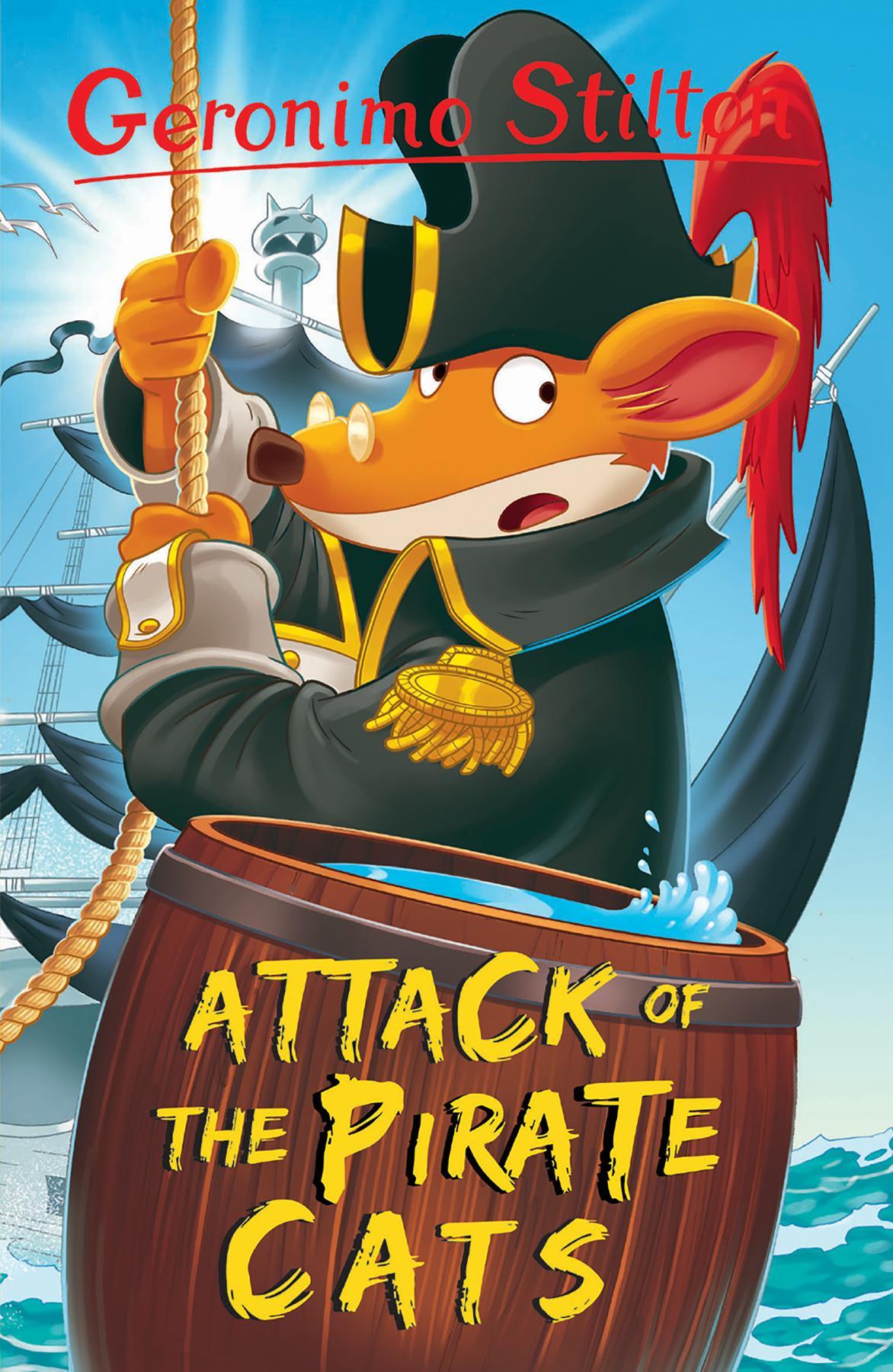 Attack of the Pirate Cats - Geronimo Stilton