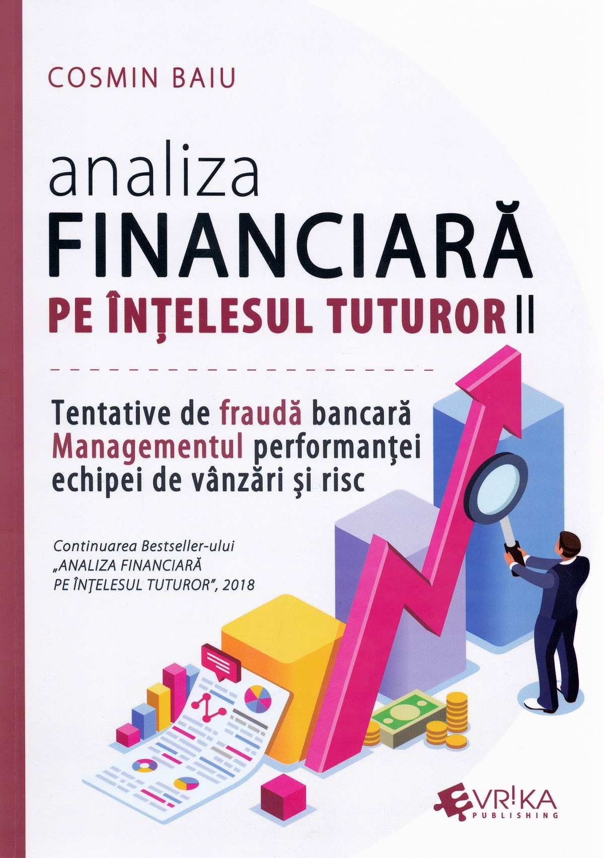 Analiza financiara pe intelesul tuturor Vol.2 - Cosmin Baiu