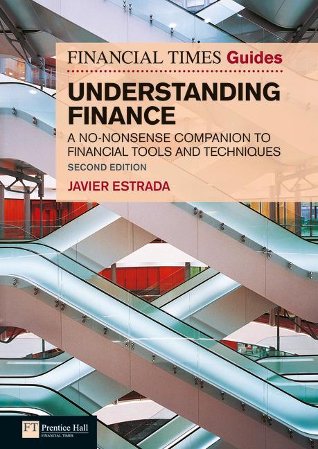 FT Guide to Understanding Finance - Javier Estrada