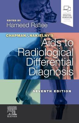 Chapman & Nakielny's Aids to Radiological Differential Diagn - Hameed Rafiee