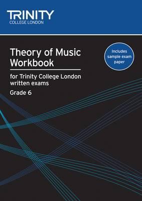 Theory of Music Workbook Grade 6 (2009) - Naomi Yandell