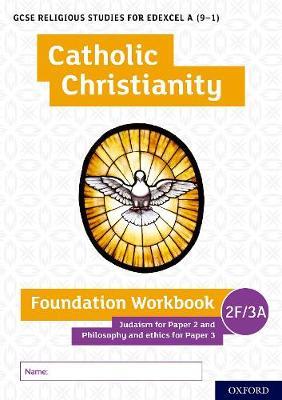 GCSE Religious Studies for Edexcel A (9-1): Catholic Christi -  