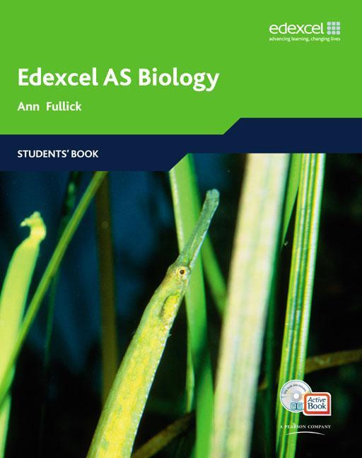 Edexcel A Level Science: AS Biology Students' Book with Acti -  