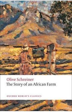 Poza produsului Story of an African Farm - Olive Schreiner