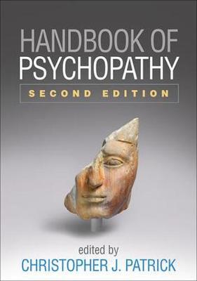 Handbook of Psychopathy, Second Edition - Christopher J Patrick
