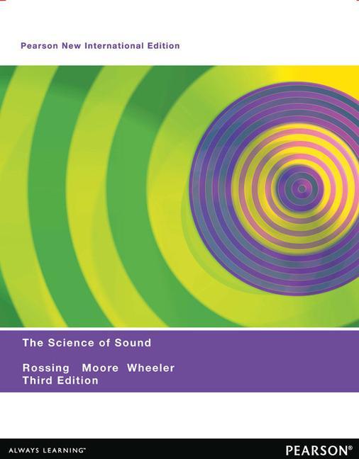 Science of Sound: Pearson New International Edition - Thomas Rossing