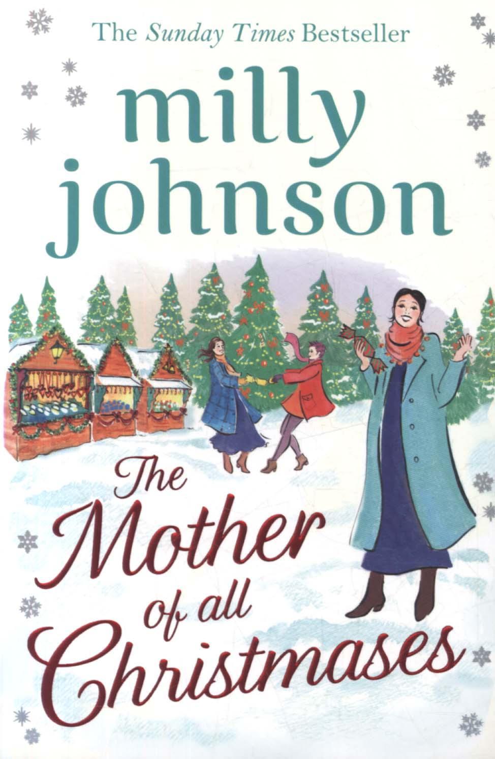 Mother of All Christmases - Milly Johnson