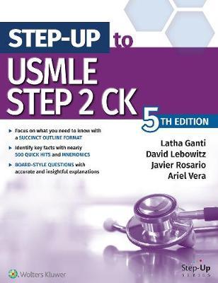 Step-Up to USMLE Step 2 CK - Latha Ganti