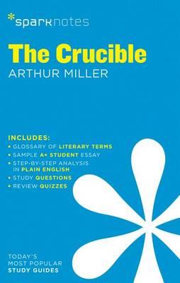 Crucible SparkNotes Literature Guide - SparkNotes Editors 