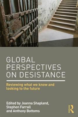 Global Perspectives on Desistance - Joanna Shapland