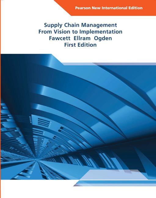 Supply Chain Management: Pearson New International Edition - Stanley Fawcett & Lisa Ellram