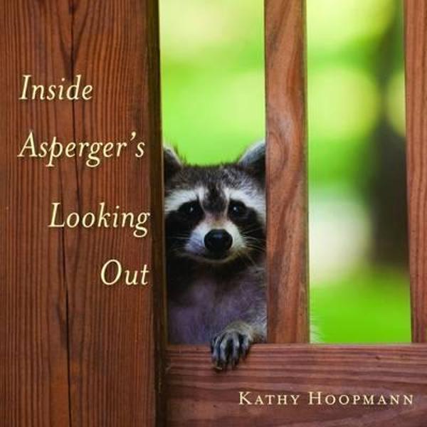 Insider Asperger's Looking Out