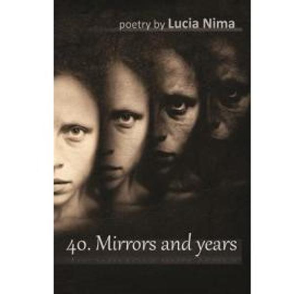 40. Mirrors and years - Lucia Nima