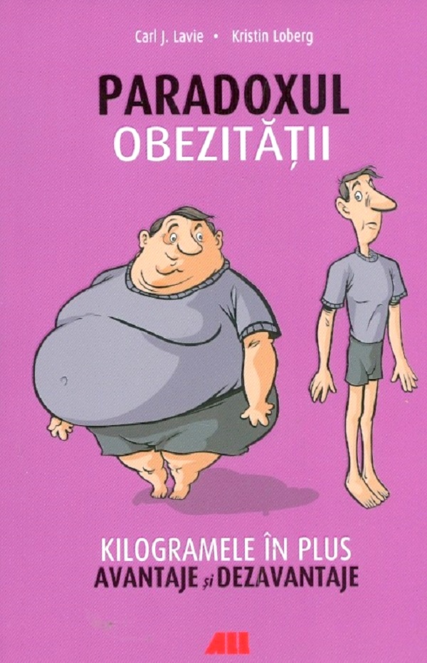 Paradoxul obezitatii - Carl J. Lavie, Kristin Loberg