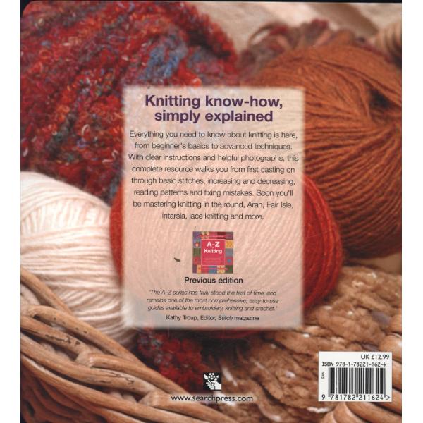 A-Z of Knitting: The Ultimate Guide for the Beginner Through to the Advanced Knitter