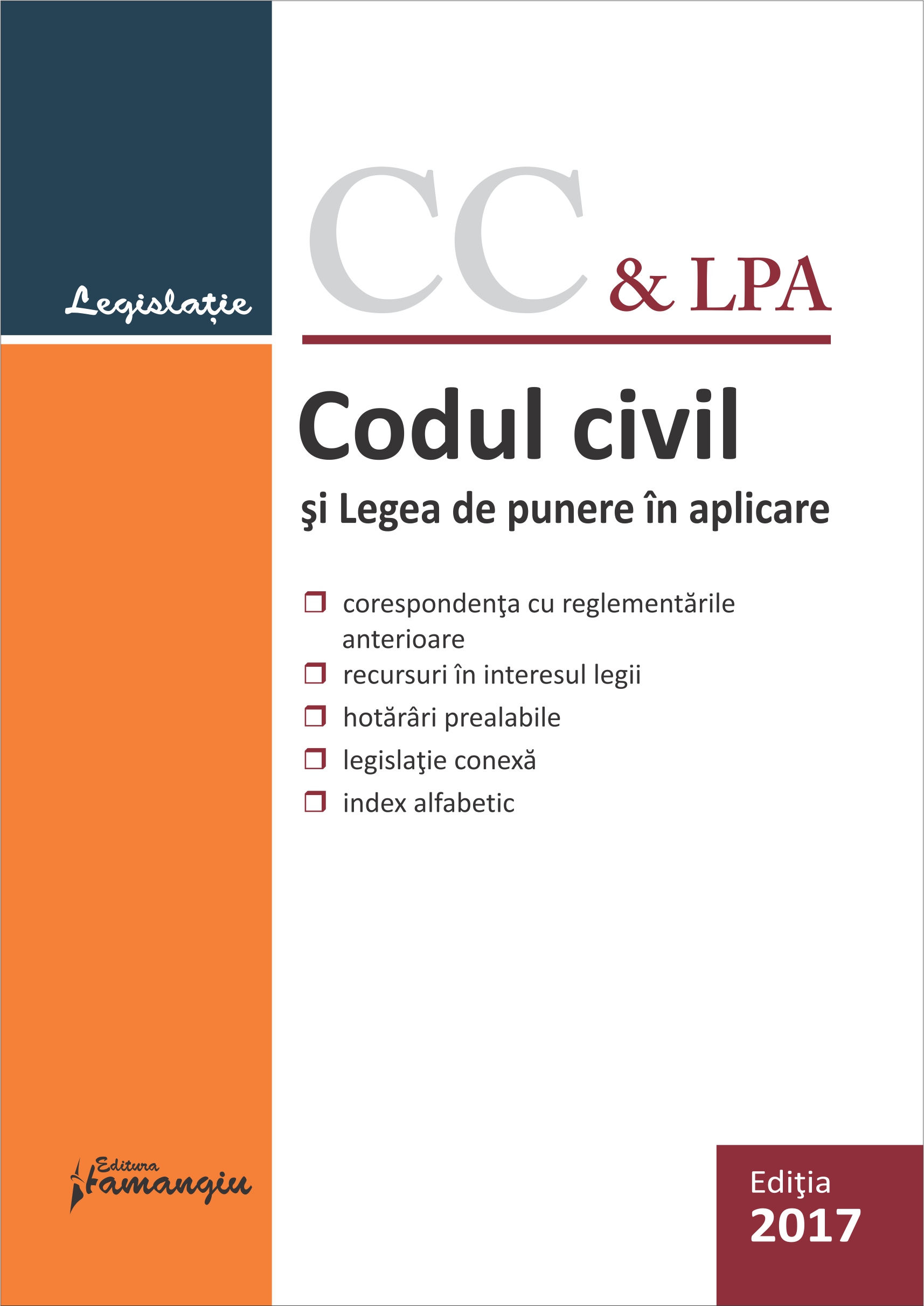 Codul civil si Legea de punere in aplicare ed.2017