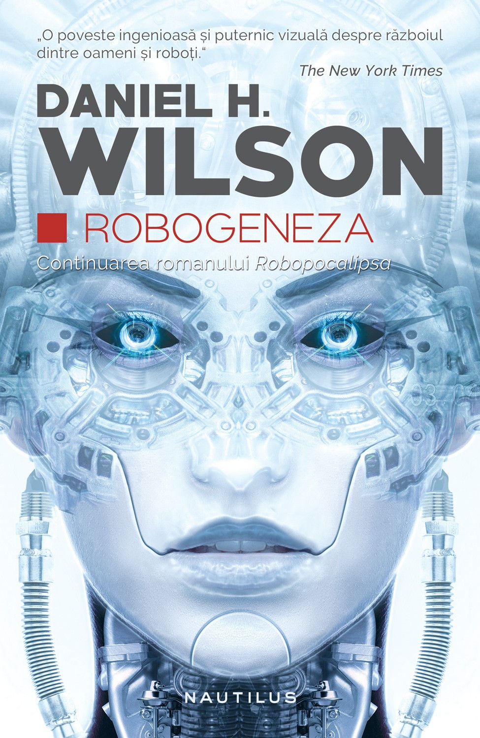 eBook Robogeneza. Continuarea romanului Robopocalipsa - Daniel H. Wilson