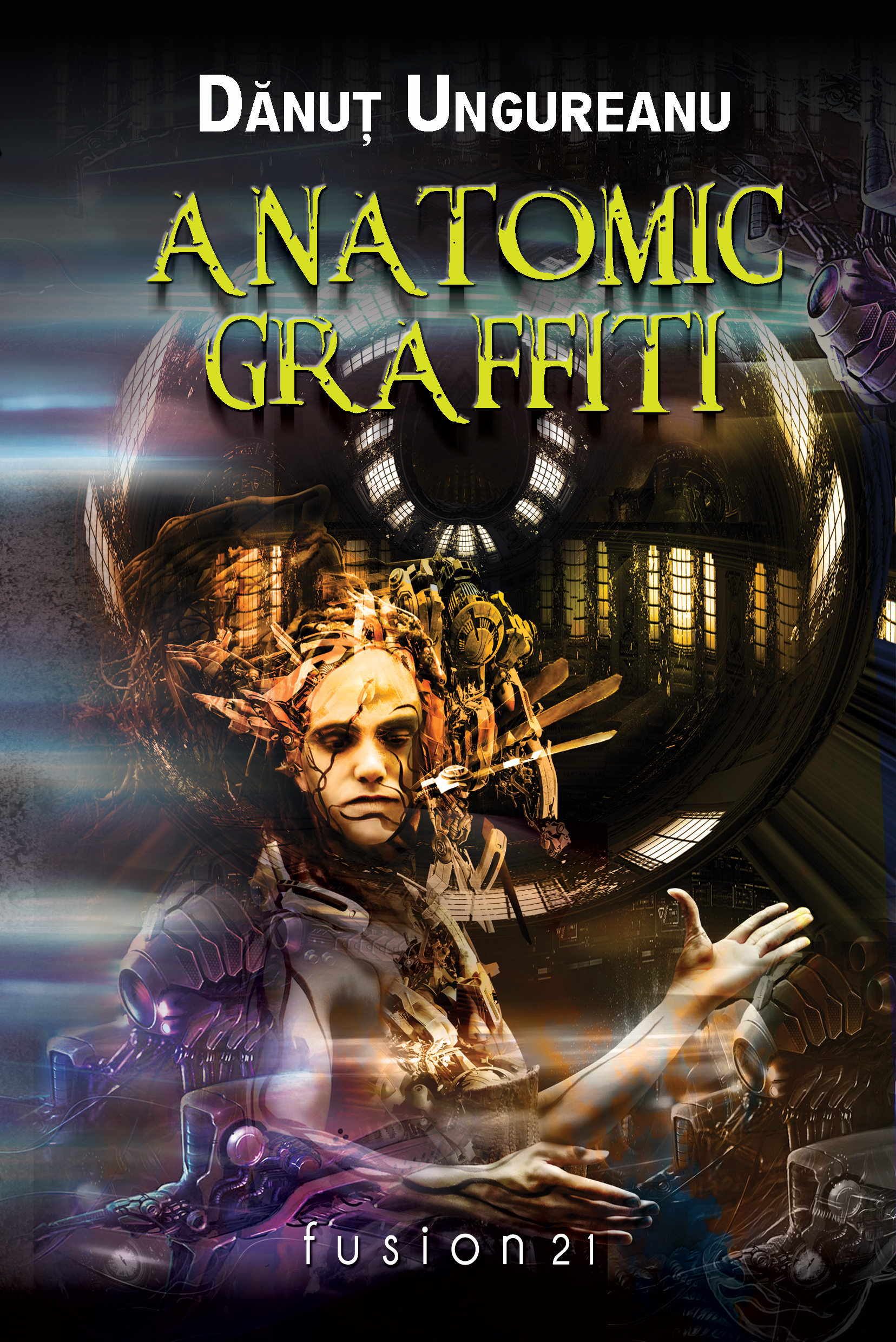 eBook Anatomic Graffiti - Danut Ungureanu