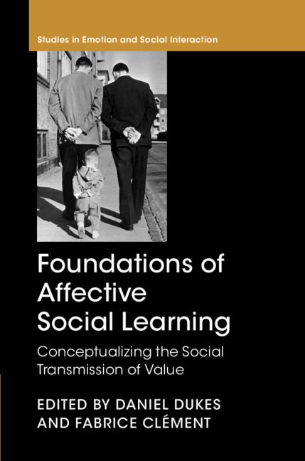 Foundations of Affective Social Learning - Daniel Dukes