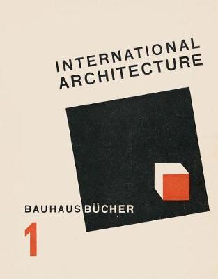 International Architecture - Walter Gropius