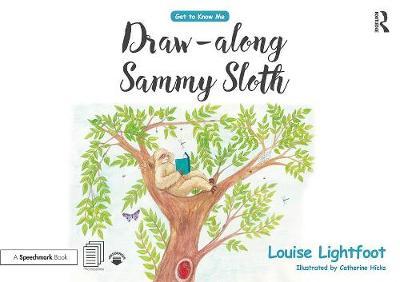 Draw Along With Sammy Sloth - Louise Lightfoot
