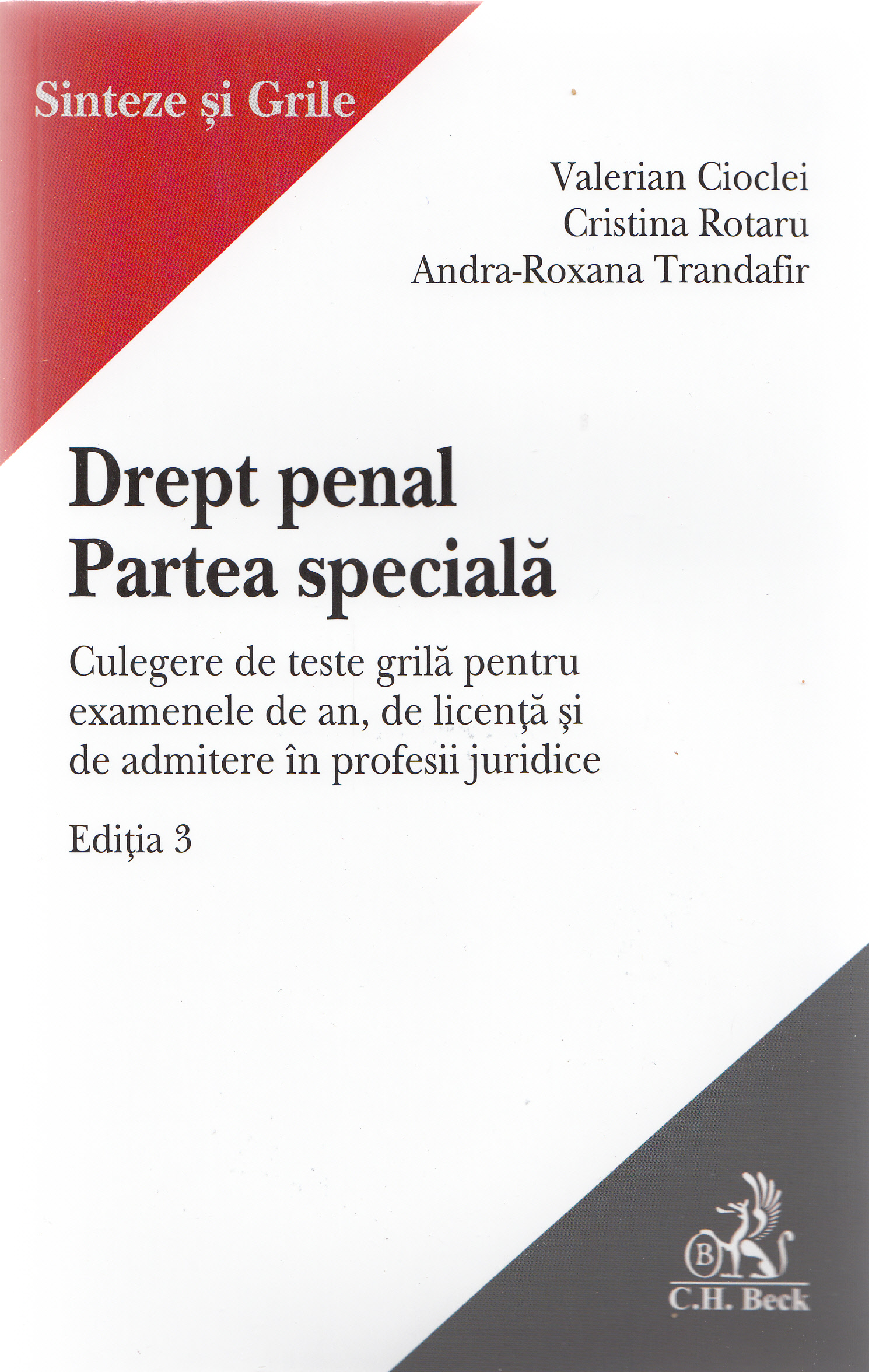Drept penal. Partea speciala Ed.3 - Valerian Cioclei, Cristina Rotaru