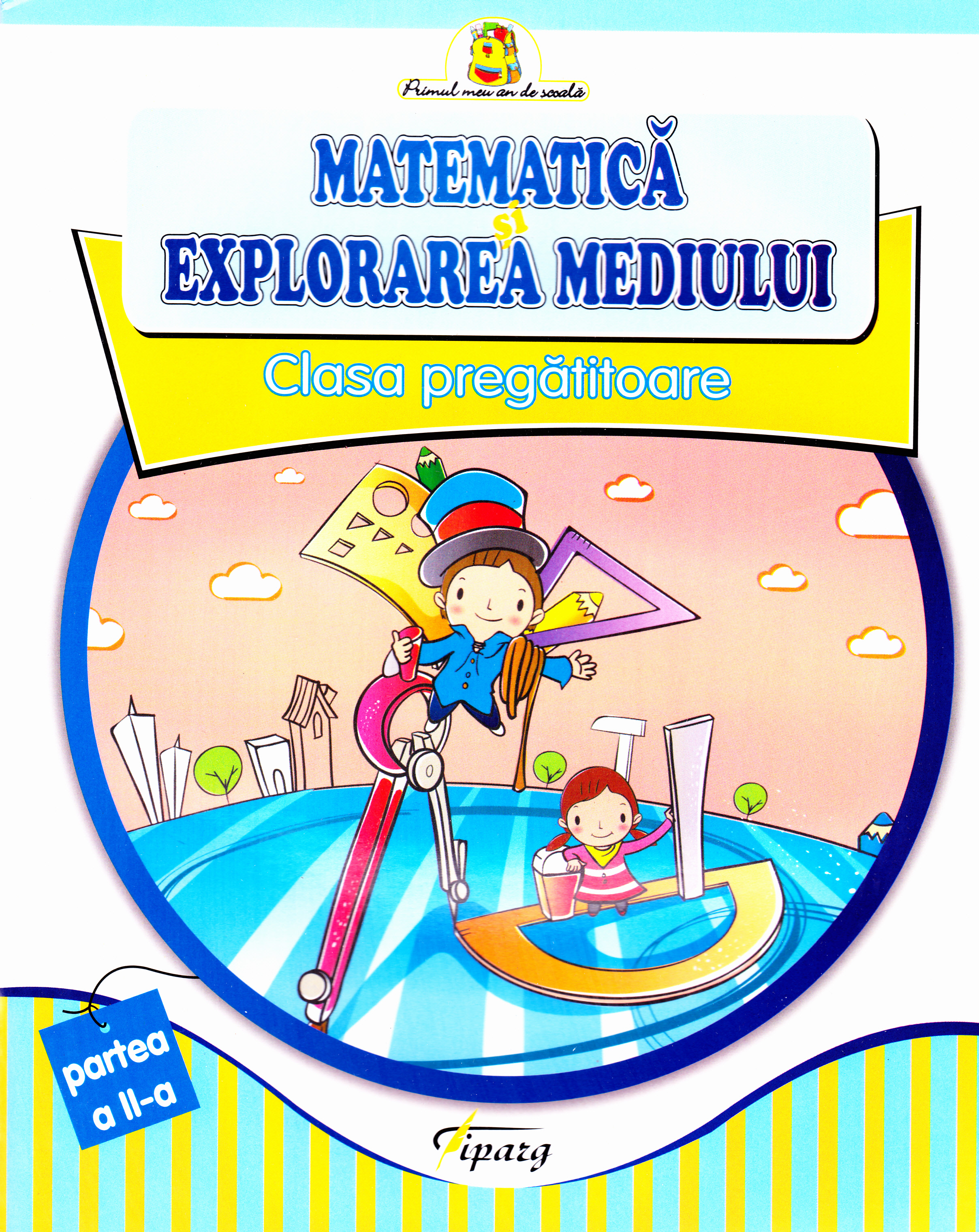 Matematica si explorarea mediului Clasa Pregatitoare - Partea II - Doina Burtila, Marinela Chiriac