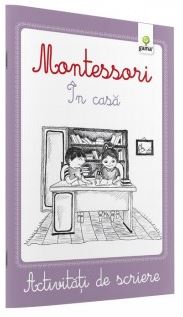Montessori: In casa - Activitati de scriere